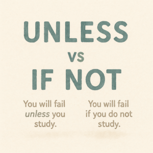 unless vs if not 차이 한번에 정리! 예문으로 쉽게 알려드릴게요